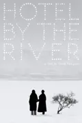 Hotel by the River summary, synopsis, reviews