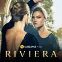 Riviera: Season 2 cast, spoilers, episodes, reviews