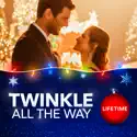 Twinkle All the Way reviews, watch and download