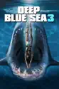 Deep Blue Sea 3 summary and reviews