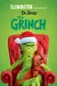 Illumination Presents: Dr. Seuss' The Grinch summary and reviews