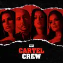 Cartel Crew, Season 2 watch, hd download