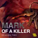 Mark of a Killer, Season 2 reviews, watch and download