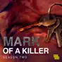 Mark of a Killer, Season 2