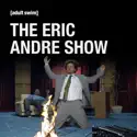 The Eric Andre Show, Seasons 1-5 watch, hd download