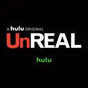 UnREAL, Season 4 cast, spoilers, episodes, reviews