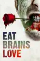 Eat, Brains, Love summary and reviews
