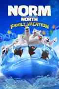 Norm of the North: Family Vacation summary, synopsis, reviews