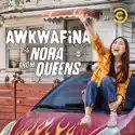 Awkwafina Is Nora from Queens, Season 1 cast, spoilers, episodes, reviews