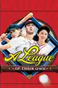 A League of Their Own summary and reviews