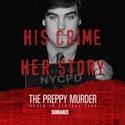 The Preppy Murder: Death in Central Park reviews, watch and download