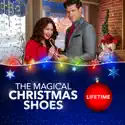 The Magical Christmas Shoes - The Magical Christmas Shoes from The Magical Christmas Shoes