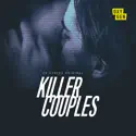 Killer Couples, Season 13 cast, spoilers, episodes, reviews