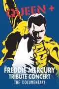Queen - The Freddie Mercury Tribute Concert 10th Anniversary Documentary summary, synopsis, reviews