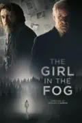 The Girl in the Fog summary, synopsis, reviews