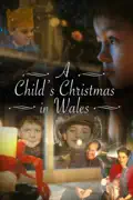 A Child's Christmas in Wales summary, synopsis, reviews