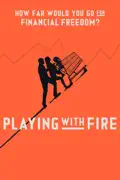 Playing With Fire summary, synopsis, reviews