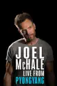 Joel McHale: Live from Pyongyang summary and reviews