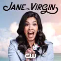 Jane the Virgin, The Complete Series cast, spoilers, episodes, reviews