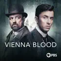 Vienna Blood, Season 1 cast, spoilers, episodes, reviews