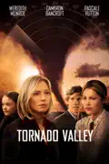 Tornado Valley summary, synopsis, reviews