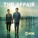The Affair, Season 5 cast, spoilers, episodes and reviews