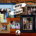 Wife Swap, Season 1 cast, spoilers, episodes, reviews