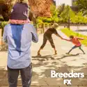 Breeders, Season 1 cast, spoilers, episodes and reviews