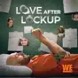 Love After Lockup, Vol. 4