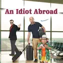 An Idiot Abroad, Season 3 watch, hd download