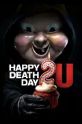 Happy Death Day 2U summary, synopsis, reviews