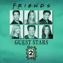 Friends, The One With All the Guest Stars, Vol. 2 watch, hd download