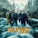 Gold Rush: White Water, Season 3 cast, spoilers, episodes, reviews
