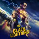Black Lightning, Season 4 cast, spoilers, episodes and reviews