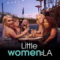 Little Women: LA, Season 7 cast, spoilers, episodes, reviews