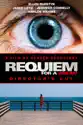 Requiem for a Dream (Director's Cut) summary and reviews