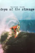 Days of the Strange summary, synopsis, reviews