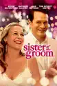 Sister of the Groom summary and reviews