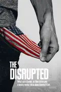 The Disrupted summary, synopsis, reviews