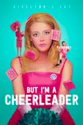 But I'm a Cheerleader (Director's Cut) summary, synopsis, reviews