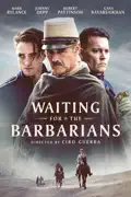 Waiting for the Barbarians summary, synopsis, reviews