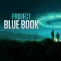 Project Blue Book, Season 1 cast, spoilers, episodes, reviews