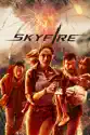Skyfire summary and reviews