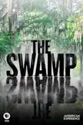 American Experience: The Swamp summary, synopsis, reviews
