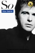 Peter Gabriel - So (Classic Album) summary, synopsis, reviews