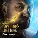 Gold Rush: Dave Turin's Lost Mine, Season 3 cast, spoilers, episodes, reviews