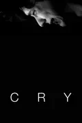 Cry summary, synopsis, reviews