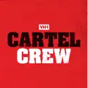 Cartel Crew, Season 1 cast, spoilers, episodes, reviews