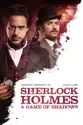 Sherlock Holmes: A Game of Shadows summary and reviews