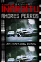 Amores Perros summary and reviews